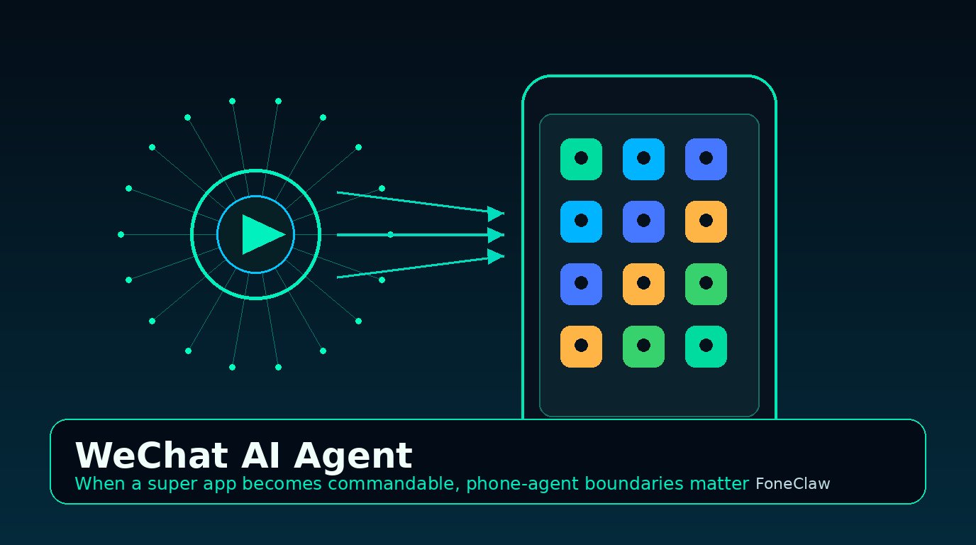 WeChat AI Agent: When the Super App Becomes Commandable